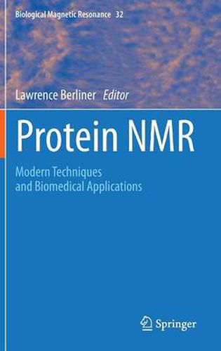 Cover image for Protein NMR: Modern Techniques and Biomedical Applications