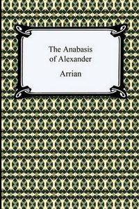 Cover image for The Anabasis of Alexander