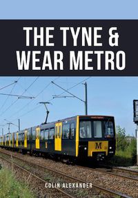 Cover image for The Tyne & Wear Metro