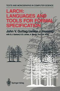 Cover image for Larch: Languages and Tools for Formal Specification