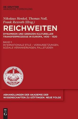 Cover image for Internationale Stile - Voraussetzungen, Soziale Verankerungen, Fallstudien