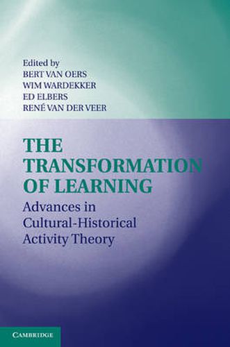 Cover image for The Transformation of Learning: Advances in Cultural-Historical Activity Theory