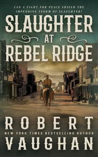 Cover image for Slaughter at Rebel Ridge