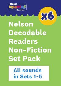 Cover image for Nelson Decodable Readers Set 1-5 Non-Fiction Pack x 150