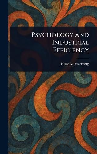 Cover image for Psychology and Industrial Efficiency