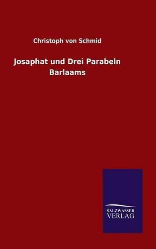 Josaphat und Drei Parabeln Barlaams