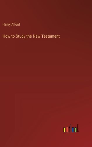 How to Study the New Testament