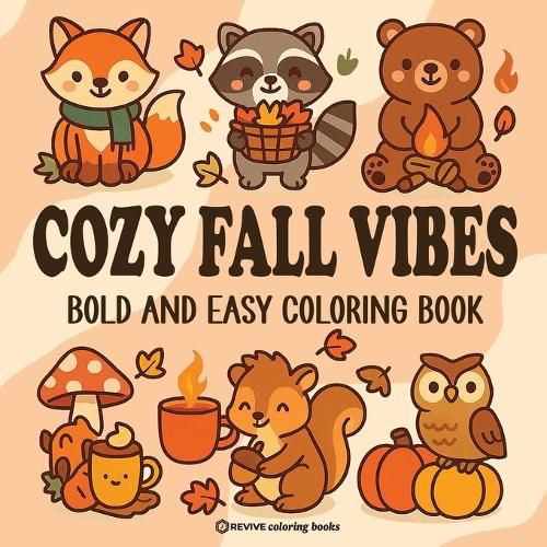 Cover image for Bold & Easy Cozy Fall Vibes Coloring Book
