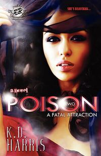 Cover image for Poison 2 (The Cartel Publications Presents)