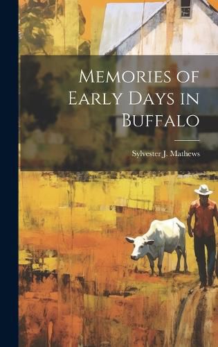 Cover image for Memories of Early Days in Buffalo