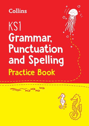Cover image for KS1 Grammar, Punctuation and Spelling SATs Practice Question Book: For the 2023 Tests