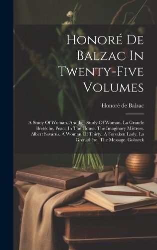 Cover image for Honore De Balzac In Twenty-five Volumes