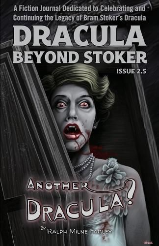 Cover image for Dracula Beyond Stoker Issue 2.5