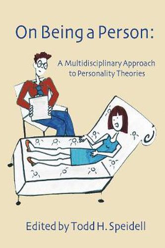 Cover image for On Being a Person: A Multidisciplinary Approach to Personality Theories