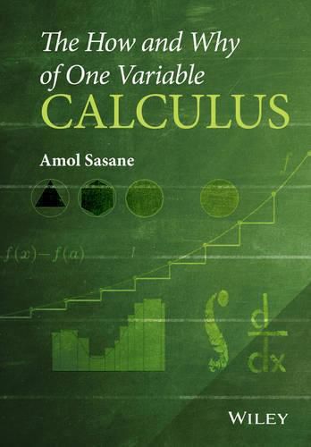 Cover image for The How and Why of One Variable Calculus