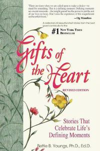 Cover image for Gifts of the Heart--Short Stories That Celebrate Life's Defining Moments