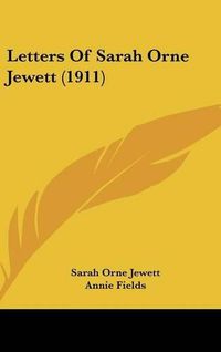 Cover image for Letters of Sarah Orne Jewett (1911)