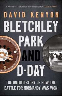 Cover image for Bletchley Park and D-Day