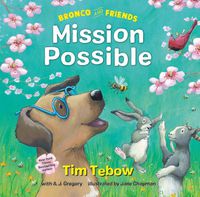 Cover image for Bronco and Friends: Mission Possible