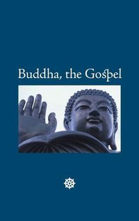 Cover image for Buddha, the Gospel