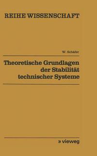 Cover image for Theoretische Grundlagen Der Stabilitat Technischer Systeme: Direkte Methode