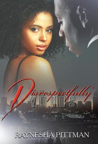 Cover image for Disrespectfully Yours