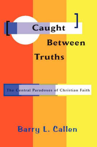 Cover image for Caught Between Truths