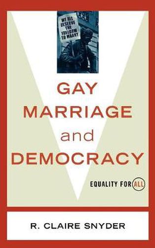 Cover image for Gay Marriage and Democracy: Equality for All