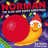 Cover image for Norman the Slug Who Saved Christmas