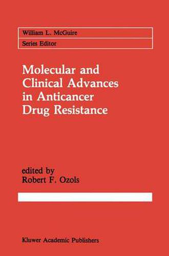 Cover image for Molecular and Clinical Advances in Anticancer Drug Resistance