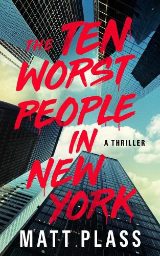 The Ten Worst People in New York