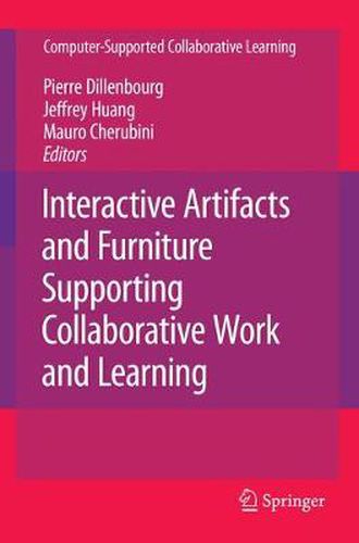 Cover image for Interactive Artifacts and Furniture Supporting Collaborative Work and Learning