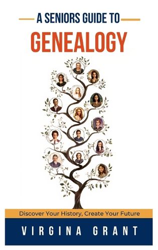 Cover image for A Seniors Guide to Genealogy