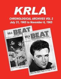 Cover image for KRLA Chronological Archives Vol 2: July 31, 1965 to November 6, 1965