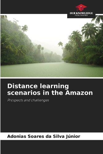 Cover image for Distance learning scenarios in the Amazon