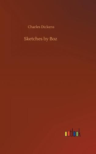 Cover image for Sketches by Boz