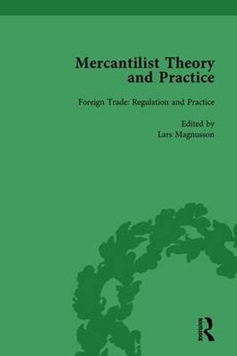 Cover image for Mercantilist Theory and Practice Vol 2: The History of British Mercantilism