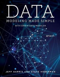 Cover image for Data Modeling Made Simple with erwin DM