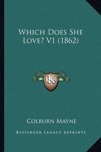 Cover image for Which Does She Love? V1 (1862)