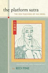 Cover image for The Platform Sutra: The Zen Teaching of Hui-neng