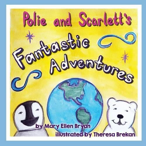 Cover image for Polie and Scarlett's Fantastic Adventures