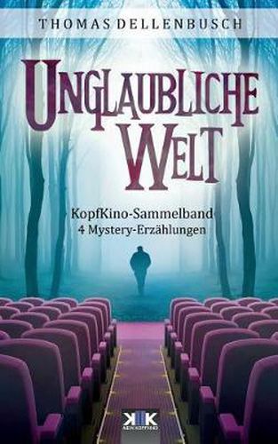 KopfKino: Unglaubliche Welt