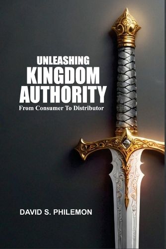 Cover image for Unleashing Kingdom Authority