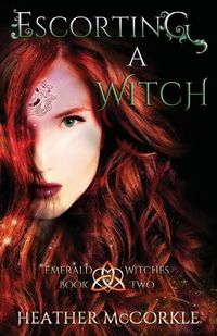 Cover image for Escorting A Witch