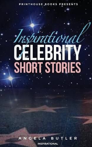 Cover image for Inspirational Celebrity Short Stories