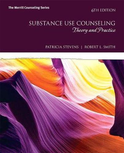 Cover image for Substance Use Counseling: Theory and Practice with Mylab Counseling with Enhanced Pearson Etext -- Access Card Package