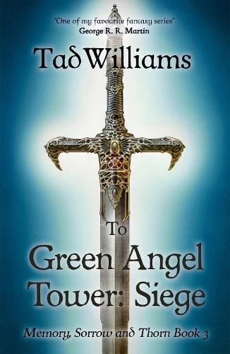 Cover image for To Green Angel Tower: Siege: Memory, Sorrow & Thorn Book 3