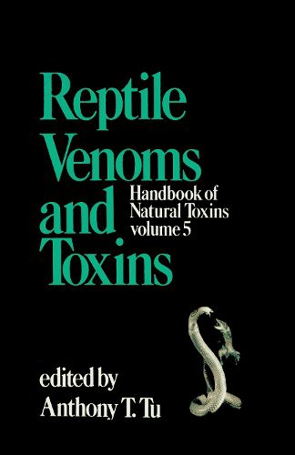Cover image for Handbook of Natural Toxins: Reptile Venoms and Toxins