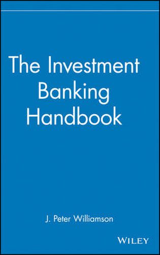 The Investment Banking Handbook