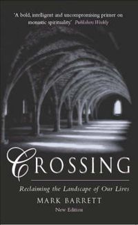 Cover image for Crossing: Reclaiming the Landscape of Our Lives